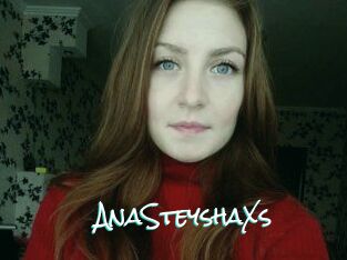 AnaSteyshaXs