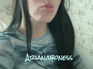 Arianaboness