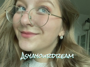 Asyayourdream