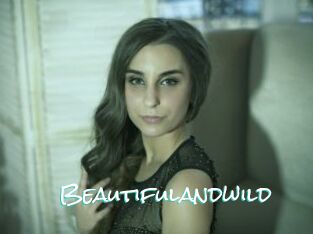 Beautifulandwild