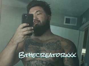 Bthecreatorxxx