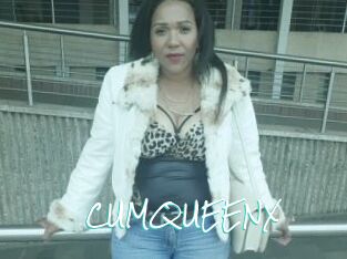 CUMQUEENX