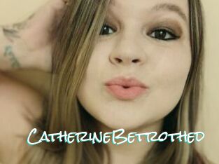 CatherineBetrothed