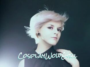 CosplayWowGirl