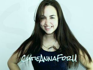 CutieAnnaForU