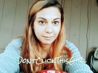 DontClickThisGirl