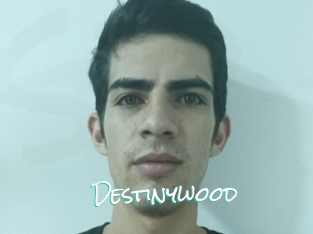 Destinywood