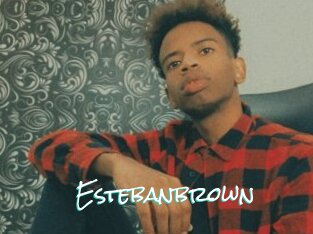 Estebanbrown