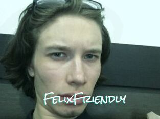 FelixFriendly