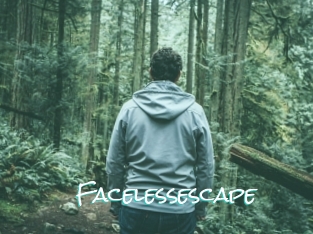 Facelessescape