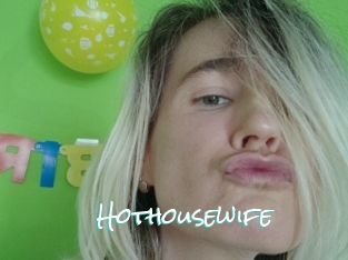 Hothousewife