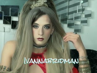 Ivannabridman