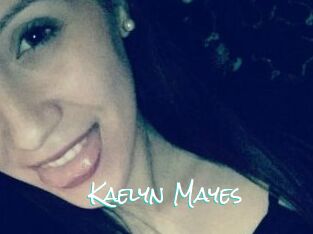 Kaelyn_Mayes
