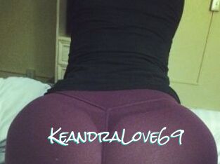 KeandraLove69