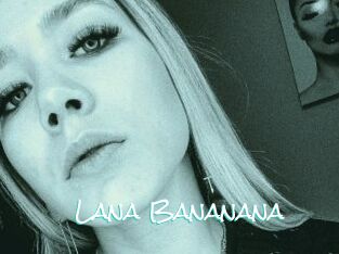 Lana_Bananana