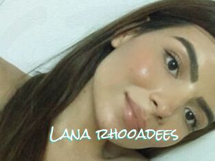 Lana_rhooadees