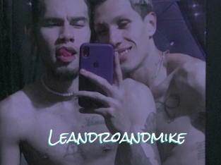 Leandroandmike