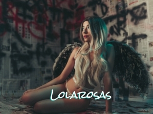 Lolarosas