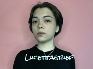 Lucettagrief