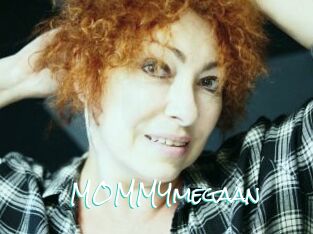 MOMMYmegaan