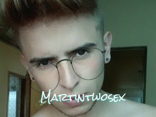Martintwosex