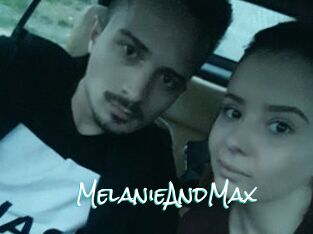 MelanieAndMax