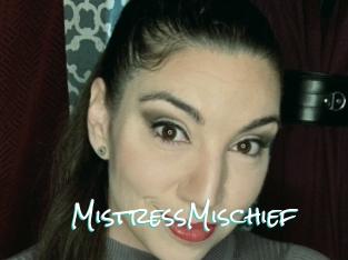 MistressMischief