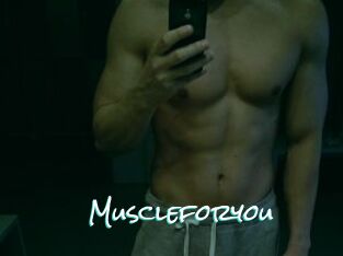 Muscleforyou