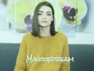 Maggiedream