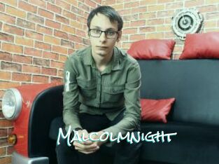 Malcolmnight