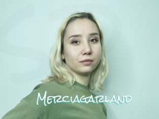 Merciagarland