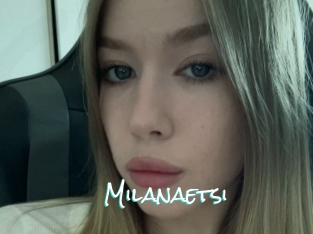 Milanaetsi