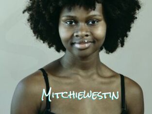 Mitchiewestin