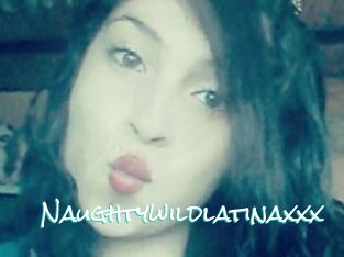 Naughtywildlatinaxxx