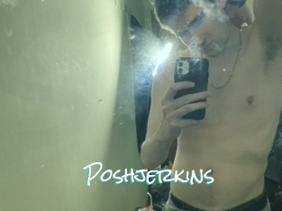 Poshjerkins