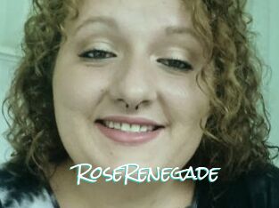 RoseRenegade