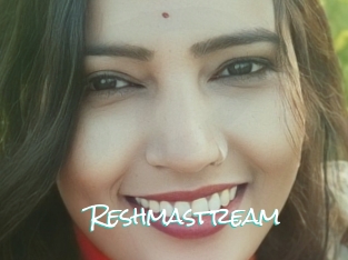 Reshmastream