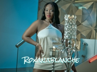 Roxanablanche