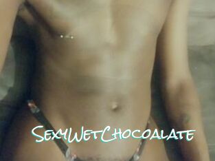 SexyWetChocoalate