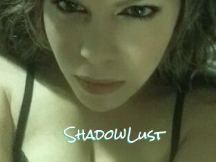 ShadowLust