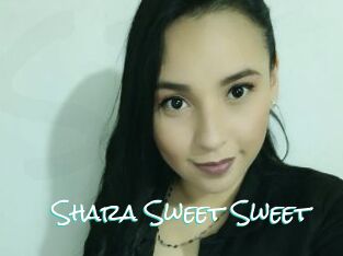 Shara_Sweet_Sweet