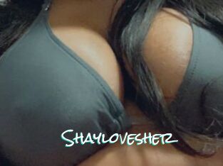 Shaylovesher