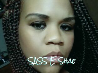 SASS_E_Shae