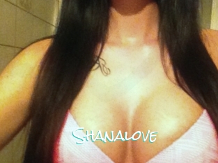 Shanalove