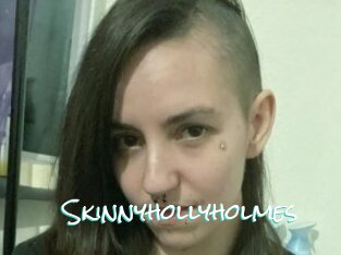 Skinnyhollyholmes