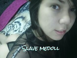 Slave_medoll