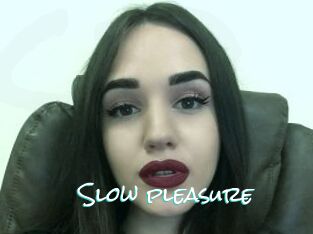 Slow_pleasure