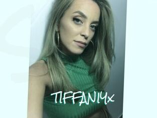 TIFFANIYx