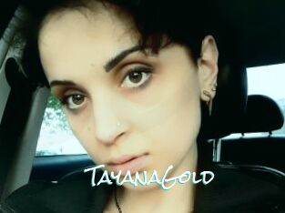 TayanaGold