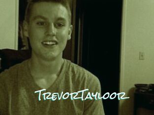 TrevorTayloor